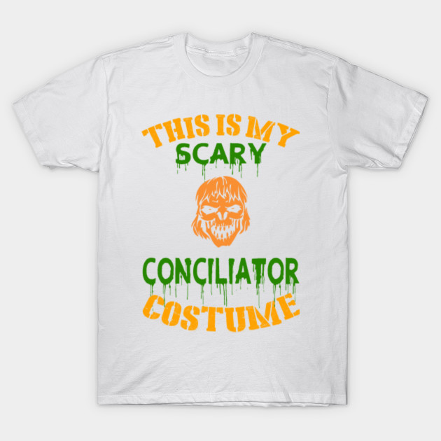 This Is My Scary Conciliator Costume T-Shirt-TOZ